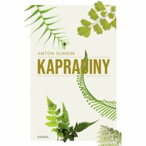 Kapradiny – Anton Sundin